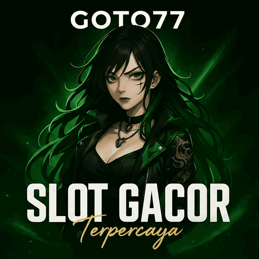 GOTO77 Link Slot Gacor Terbaru Gampang Maxwin