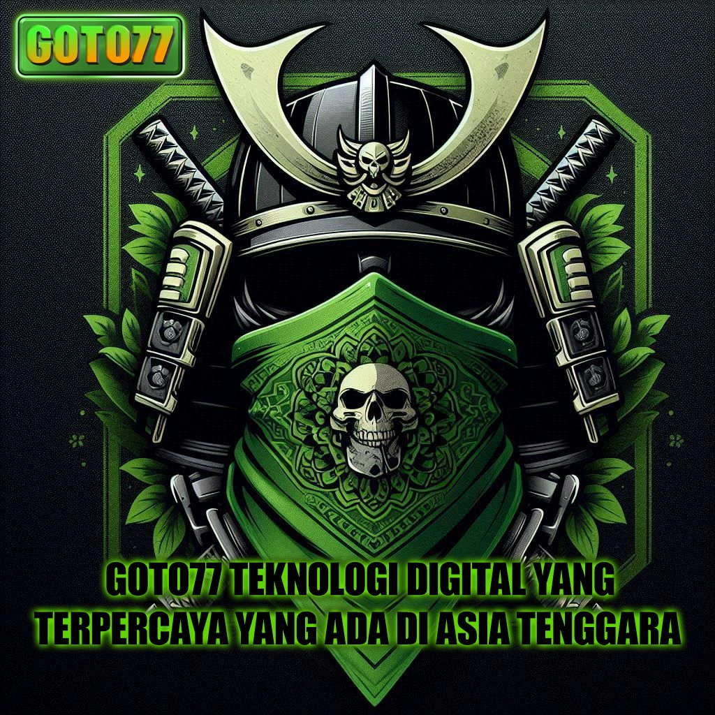 Goto77 Teknologi Digital Terpercaya Yang Ada Di Asia Tenggara